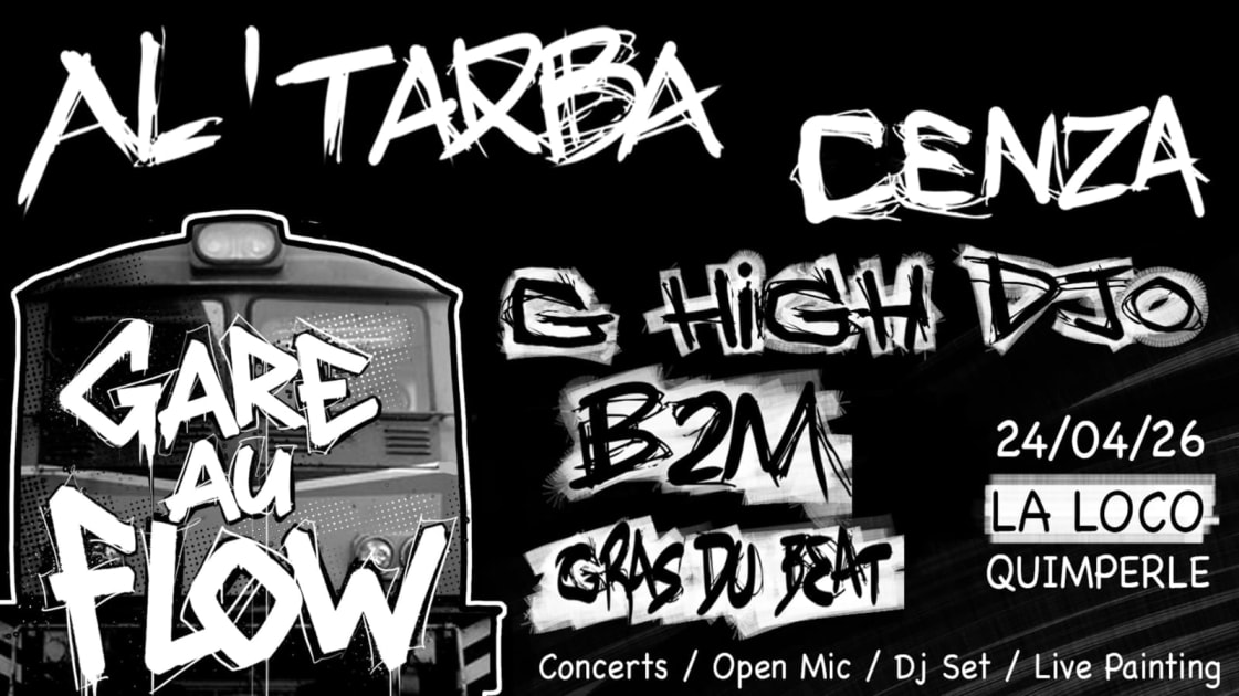 Soirée Rap : Hip Hop Underground Al Tarba : B2M : Cenza : G HIGH DJO : Gras du Beat